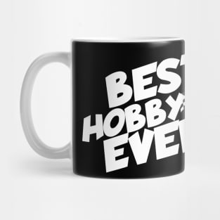 Racing best hobby ever Mug